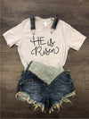 He is Risen Crewneck Tee