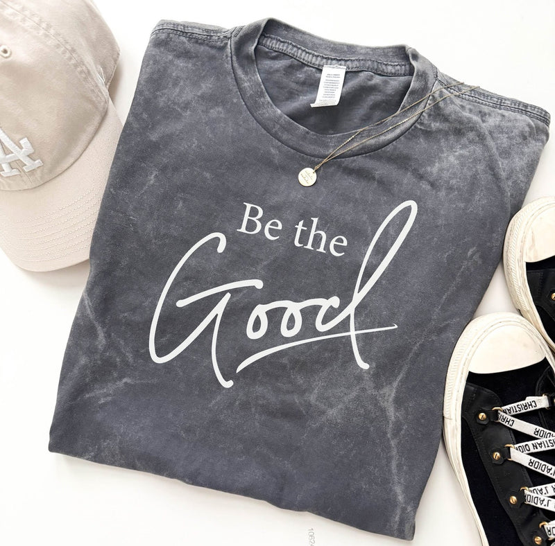 Be the Good Tee