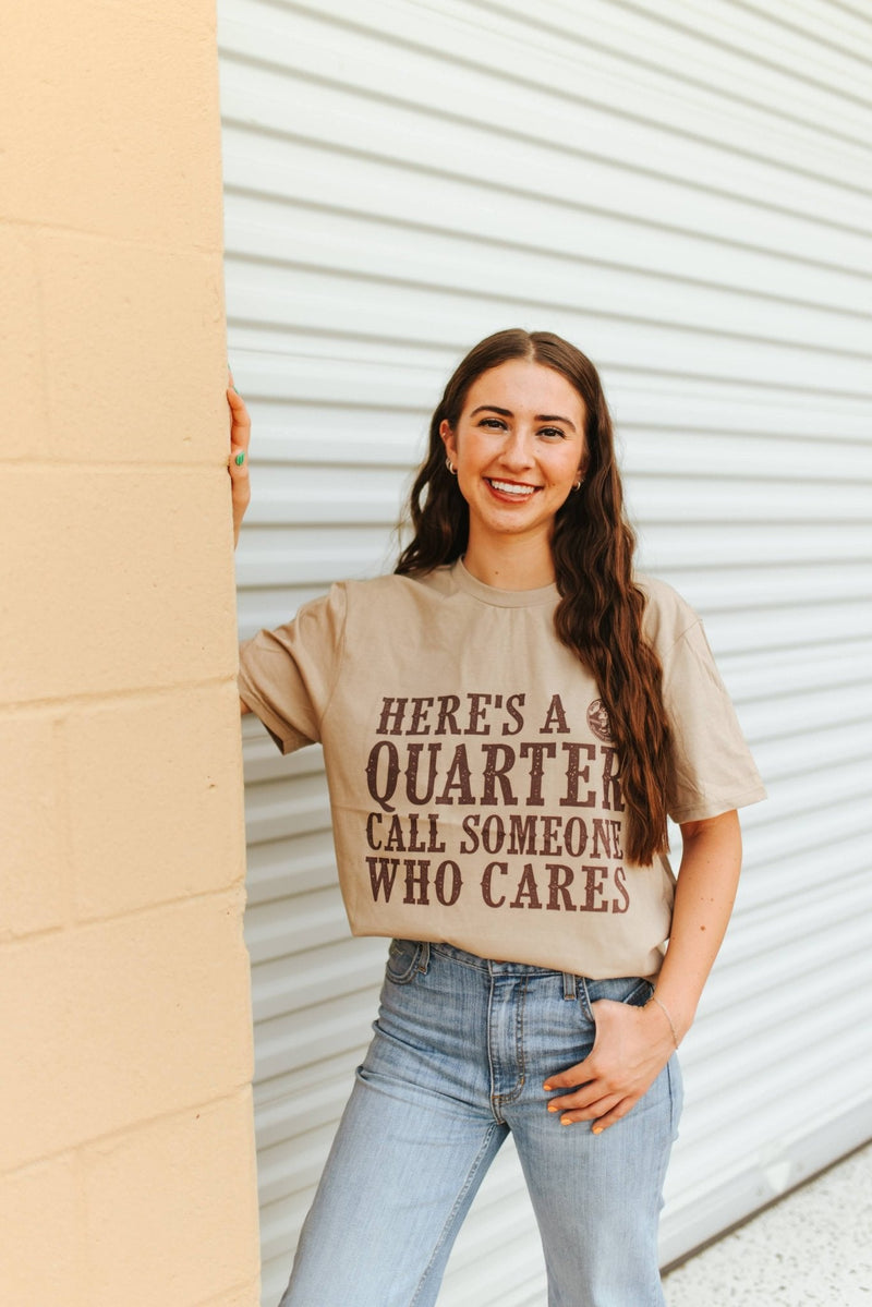 Here's A Quarter Graphic Tee