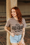 My Give A Damns Busted Graphic Tee